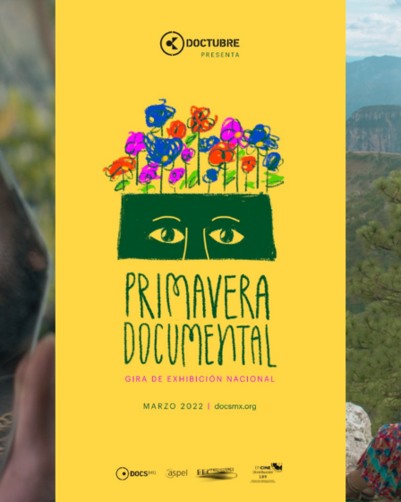 Primavera Documental: Conoce todos los detalles de su primera edición