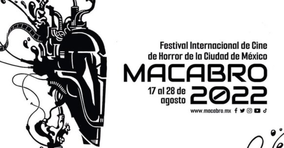 Conoce todo sobre la XXl edición de Macabro: Festival Internacional de Cine de Horror de la Ciudad de México