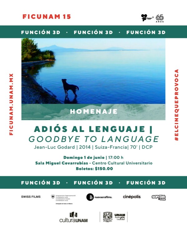 🎬✨ El cine que provoca… ¡en 3D!Como parte de su 15ª edición, FICUNAM presenta una función única de Adiós al lenguaje (2014), la obra radical del legendario Jean-Luc Godard, en formato 3D.
Un evento imperdible para amantes del cine de vanguardia.

🗓 Domingo 1 de junio
🕔 17:00 h
📍 Sala Miguel Covarrubias, CCU - UNAM
🎟 $150

💬 En esta experiencia sensorial, un hombre, una mujer, un perro… y la imagen misma entran en conflicto, mientras Godard y el fotógrafo Fabrice Aragno llevan el 3D a sus límites.

🏅 Además, Fabrice Aragno será homenajeado con la Medalla Filmoteca UNAM y estará presente como Invitado Especial.

📅 FICUNAM 15 se celebra del 29 de mayo al 5 de junio.
Consulta toda l información en el link de nuestro perfil 🕺

FICUNAM15 AdiósAlLenguaje ElCineQueProvoca JeanLucGodard Cine3D FilmotecaUNAM CineExperimental CineDeAutor UNAM CDMXCultural